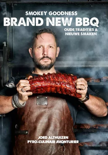Smokey Goodness Smokey Goodness Brand New BBQ Jord Althuizen (9789021590349)