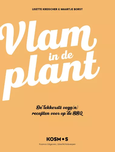 Kosmos Vlam in de plant De lekkerste vega(n) recepten voor op de BBQ (11873)