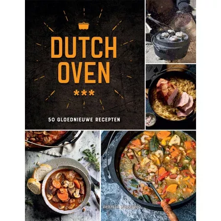 Dutch Oven Kookboek - 50 gloednieuwe recepten